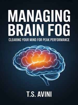 cover image of Managing Brain Fog